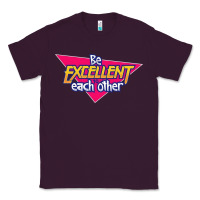 Plum be excellent to each other Classic Tee - artisFamous