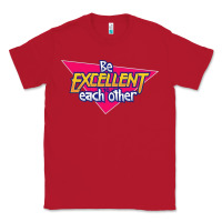 Red be excellent to each other Classic Tee - artisFamous