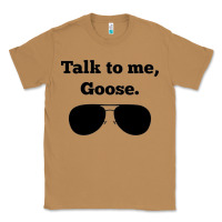 Toasted Coconut talk to me goose sunglasses funny Classic Tee - artisFamous