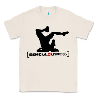 Natural ridiculousness Classic Tee - artisFamous