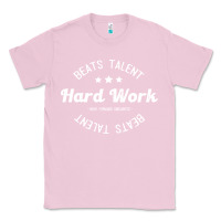 Bubblegum Pink hard work beats talent Classic Tee - artisFamous