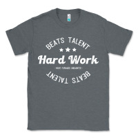 Charcoal Heather hard work beats talent Classic Tee - artisFamous