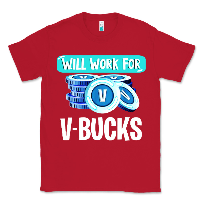 Will Work For V Bucks Youth Gamer Classic Tee by artisFamous | Teevron