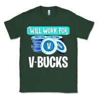 Sports Green will work for v bucks youth gamer Classic Tee - artisFamous