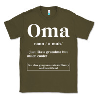 Army Green Oma Definition - Mother's Day Gift Classic Tee - artisFamous