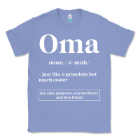 Colony Blue Oma Definition - Mother's Day Gift Classic Tee - artisFamous