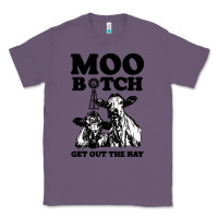Lavender Moo bitch get out the hay Classic Tee - artisFamous
