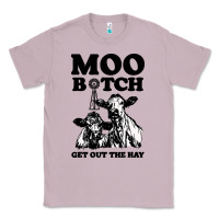 Lilac Moo bitch get out the hay Classic Tee - artisFamous