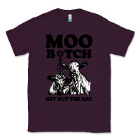 Plum Moo bitch get out the hay Classic Tee - artisFamous