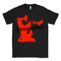 Black ridiculousness Classic Tee - artisFamous