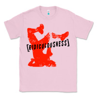 Bubblegum Pink ridiculousness Classic Tee - artisFamous