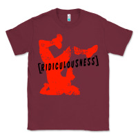 Burgundy ridiculousness Classic Tee - artisFamous