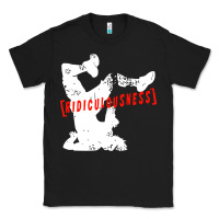 Black ridiculousness Classic Tee - artisFamous