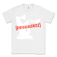 White ridiculousness Classic Tee - artisFamous