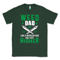 Sports Green weed dad le.ga.li.ze ma.riju.a.na pot weed gift   t shirt Classic Tee - artisFamous
