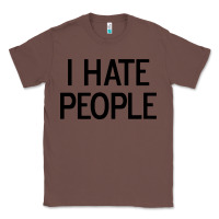 Chestnut i hate people Classic Tee - artisFamous