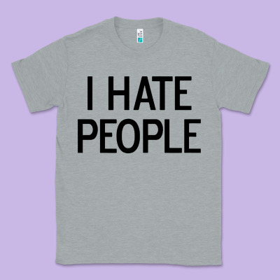 I Hate People Classic Tee Designed By Artisfamous