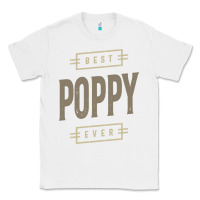 White Mens Best Poppy Ever | Poppy Gift Classic Tee - artisFamous