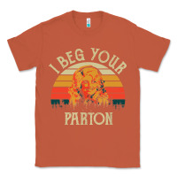 Copper vintage i beg your parton Classic Tee - artisFamous