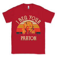 Red vintage i beg your parton Classic Tee - artisFamous