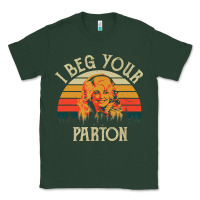 Sports Green vintage i beg your parton Classic Tee - artisFamous