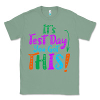 Sage it's test day you got this Classic Tee - artisFamous