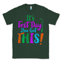 Sports Green it's test day you got this Classic Tee - artisFamous