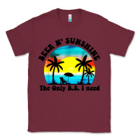 Burgundy beer n' sunshine the only B.S. i need Classic Tee - artisFamous