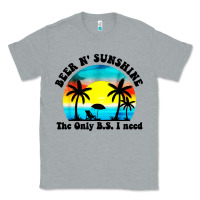 Heather Grey beer n' sunshine the only B.S. i need Classic Tee - artisFamous
