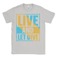 Moon Dust Live And Let Dive Retro Style Classic Tee - artisFamous