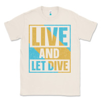 Natural Live And Let Dive Retro Style Classic Tee - artisFamous
