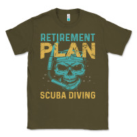 Army Green Retirement Plan Scuba Diving Classic Tee - artisFamous