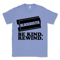 Colony Blue blockbuster be kind rewind Classic Tee - artisFamous