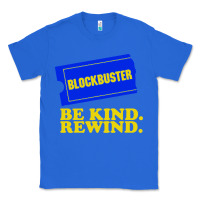 True Royal blockbuster be kind rewind Classic Tee - artisFamous