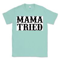 Seafoam Mama Tried Classic Tee - artisFamous