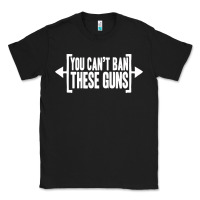 Black you can't ban these guns Classic Tee - artisFamous