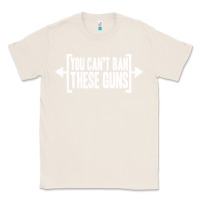 Natural you can't ban these guns Classic Tee - artisFamous