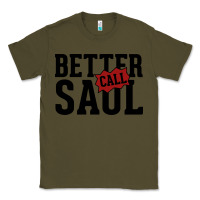 Army Green better cal saul Classic Tee - artisFamous
