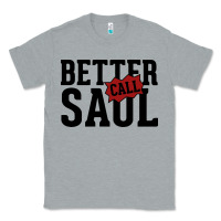 Heather Grey better cal saul Classic Tee - artisFamous