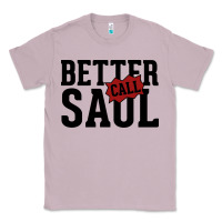 Lilac better cal saul Classic Tee - artisFamous