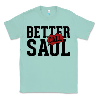 Seafoam better cal saul Classic Tee - artisFamous