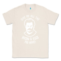 Natural Ron tv show parks Swanson - Bacon & Eggs Classic Tee - artisFamous