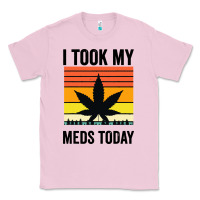 Bubblegum Pink i took my meds today Classic Tee - artisFamous