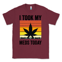 Burgundy i took my meds today Classic Tee - artisFamous