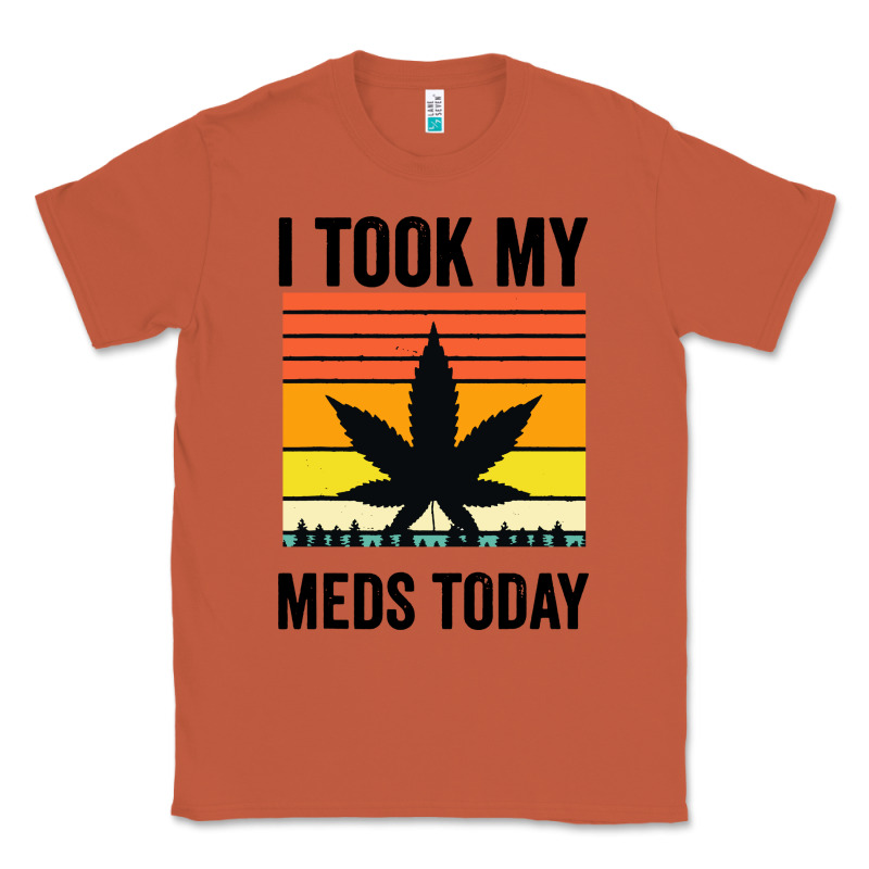 I Took My Meds Today Classic Tee by artisFamous | Teevron