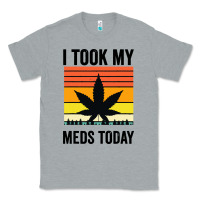 Heather Grey i took my meds today Classic Tee - artisFamous