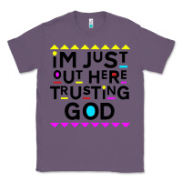 Lavender i'm just out here trusting god Classic Tee - artisFamous