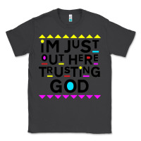 Smoke i'm just out here trusting god Classic Tee - artisFamous