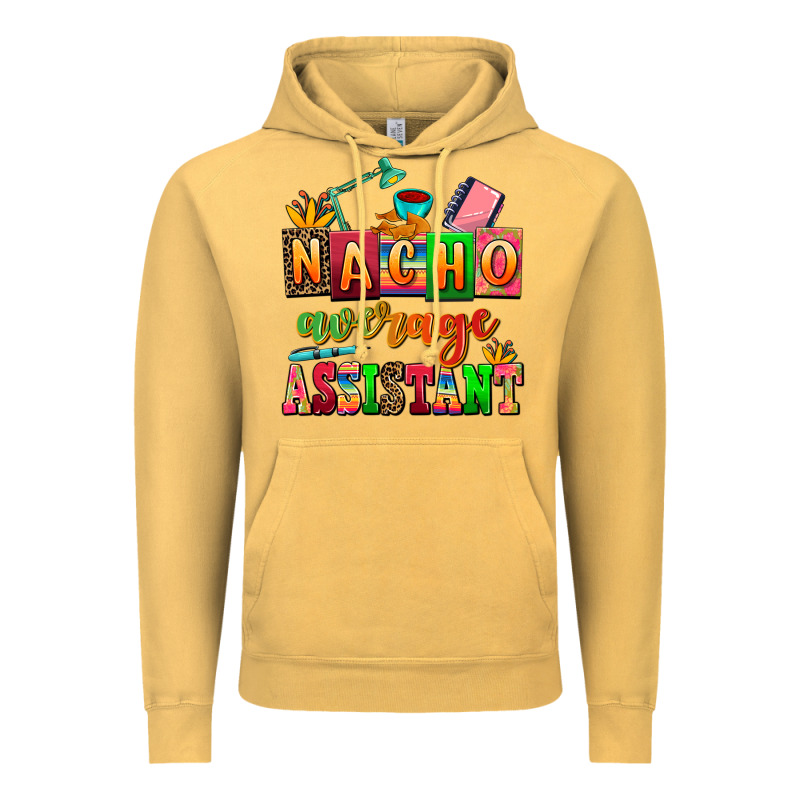 Nacho Average Assistant Vintage Hoodie by AdoDesignShop | Teevron