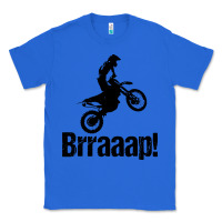 True Royal brraaap funny dirt bike Classic Tee - artisFamous